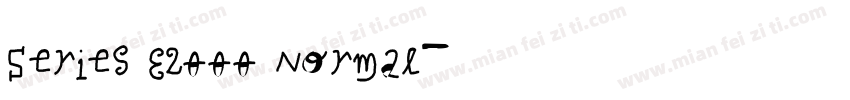 Series E2000 Normal字体转换